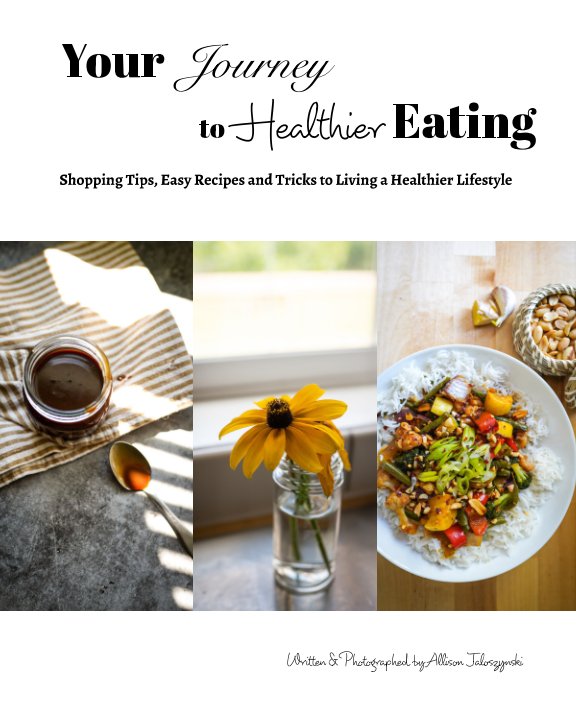 Ver Journey to Healthy Eating por Allison Jaloszynski