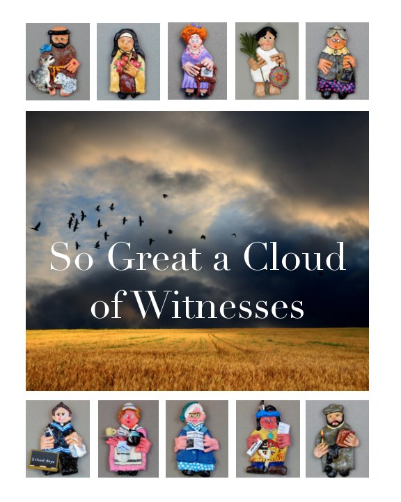 So Great A Cloud Of Witnesses By Thomas H Oneill Blurb Books