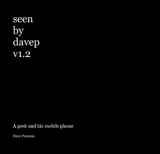 View seen by davep v1.2 by Dave Pearson