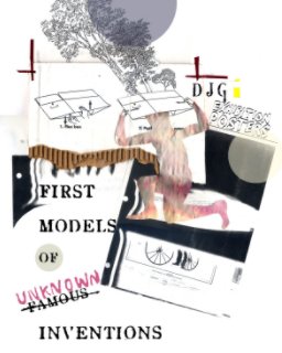 First Models of Unknown Inventions book cover