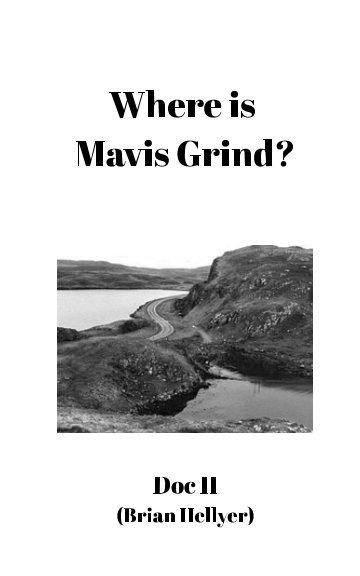 Visualizza Mavis Grind di Brian Hellyer
