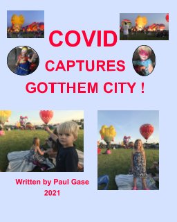 Covid Captures Gotthem City book cover
