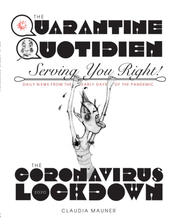 Bekijk The Quarantine Quotidien op Claudia Mauner