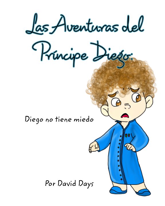 Ver Las Aventuras del Príncipe Diego por David Days
