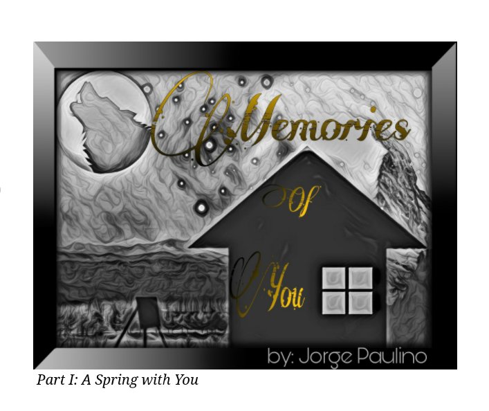 Visualizza Memories of You di Jorge L Paulino