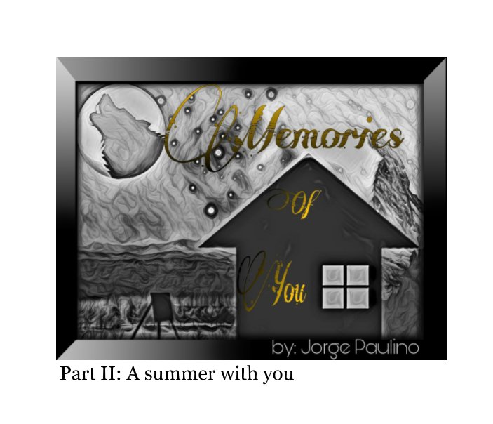 View Memories of You by Jorge L Paulino