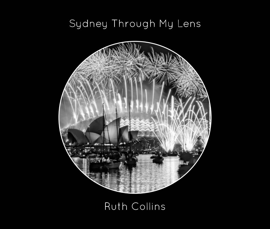 Ver Sydney Through My Lens por Ruth Collins