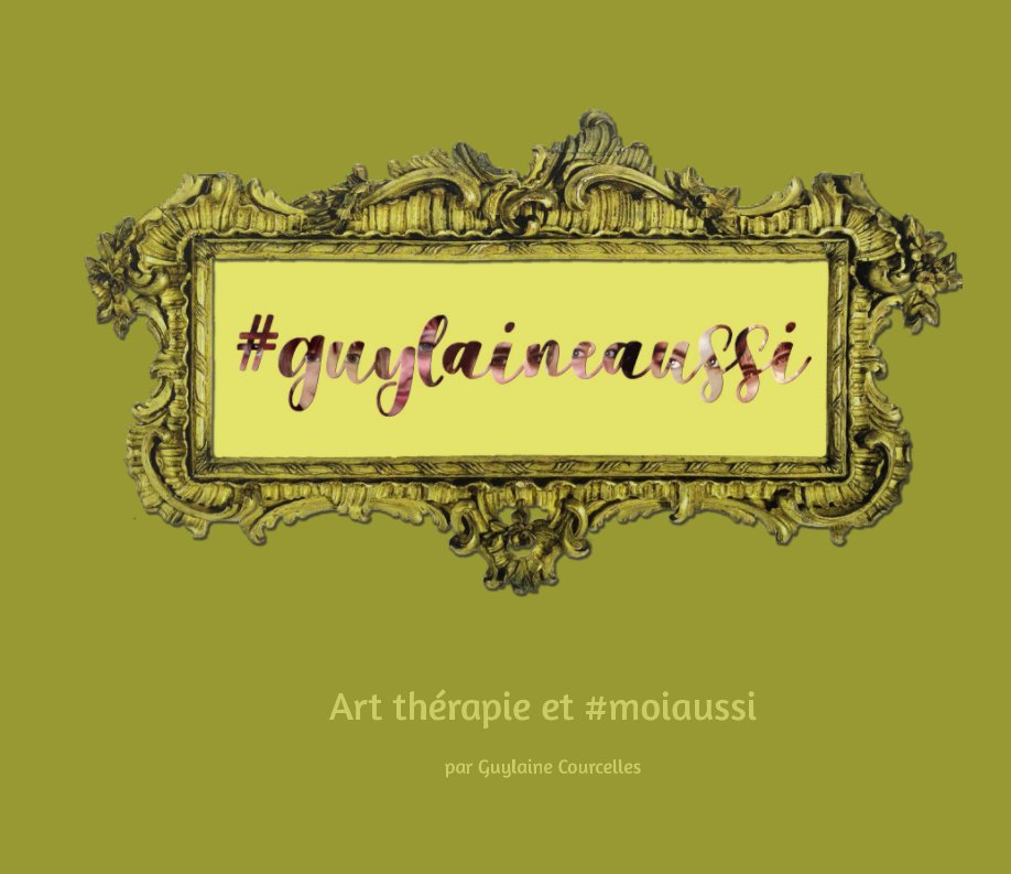 Ver #guylaineaussi por Guylaine Courcelles