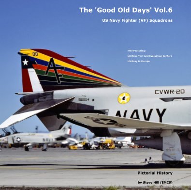 The 'Good Old Days' Vol.6 US Navy Fighter (VF) Squadrons book cover