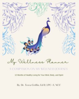 My Wellness Planner: A Companion On My Wellness Journey book cover