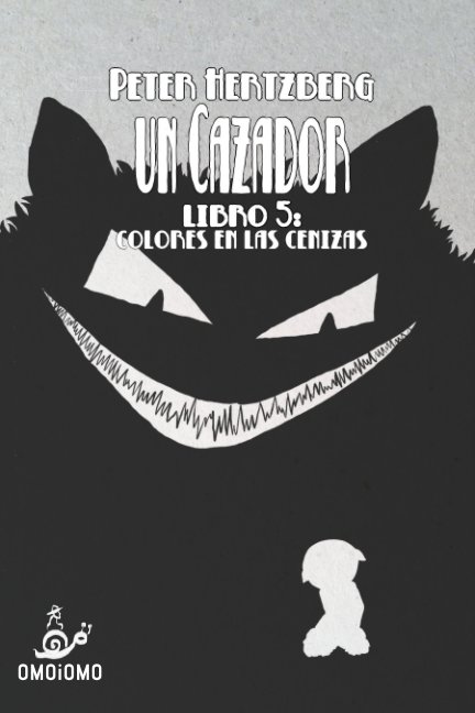 View Un Cazador - Libro 5 by Peter Hertzberg