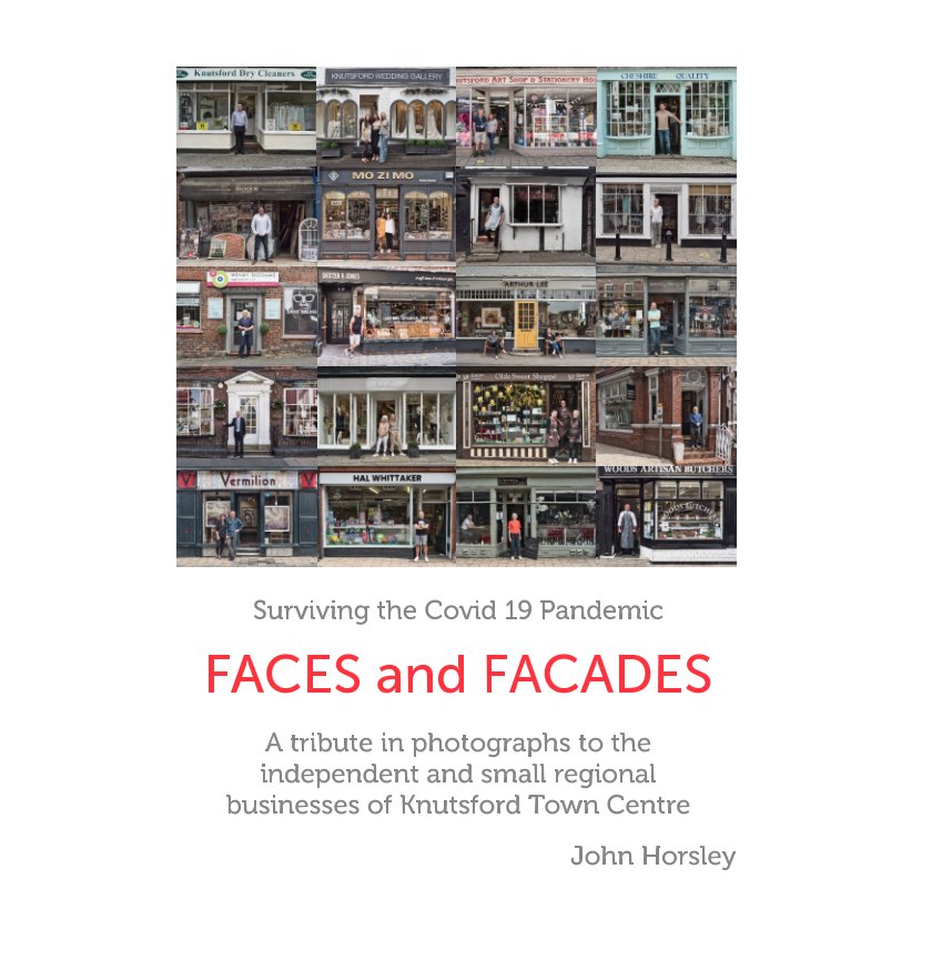 View Surviving the Covid 19 Pandemic - Faces and Facades by John Horsley