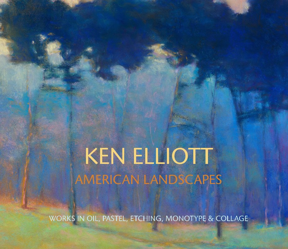 View Ken Elliott American Landscapes by Ken Elliott