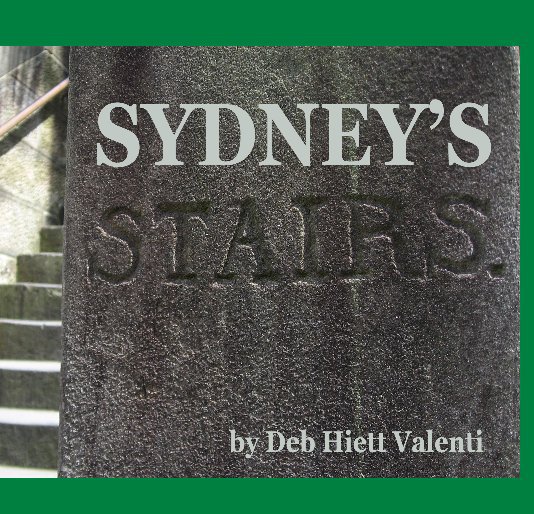 View Sydney's Stairs by Deb Hiett Valenti