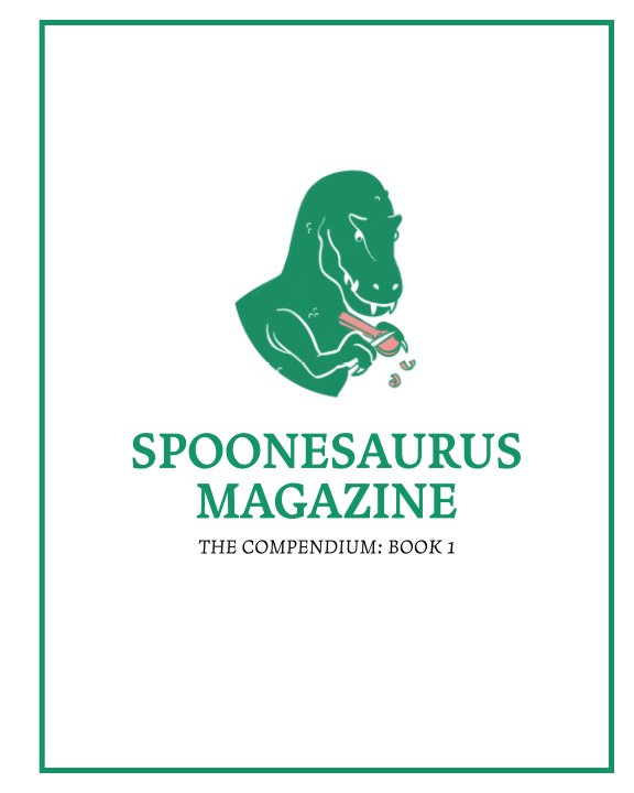 Spoonesaurus Compendium: Book 1 nach Emmet Van Driesche anzeigen