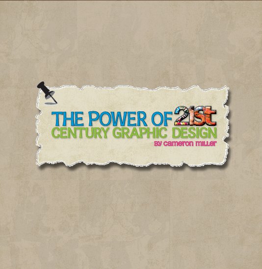 View 21st Century Graphic Design by Cameron Miller