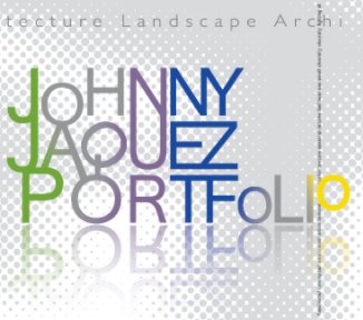 Johnny Jaquez Portfolio book cover