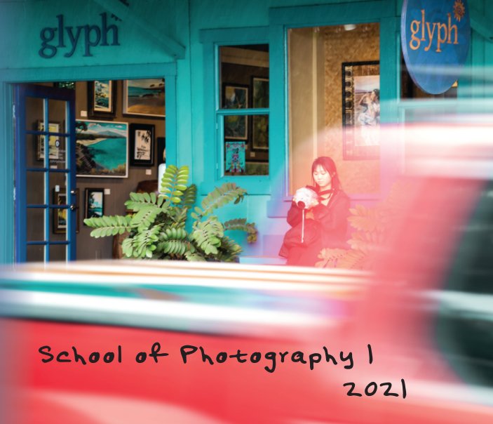 View School of Photography I 2021 by Various