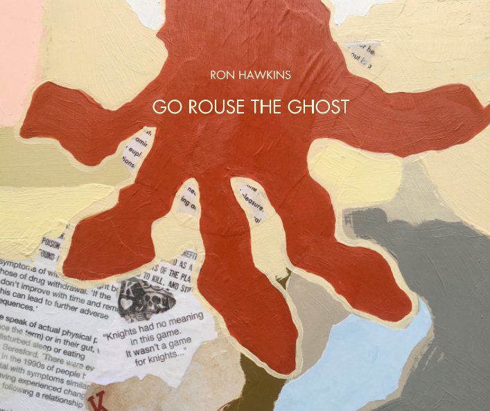 View Go Rouse The Ghost by Ron Hawkins