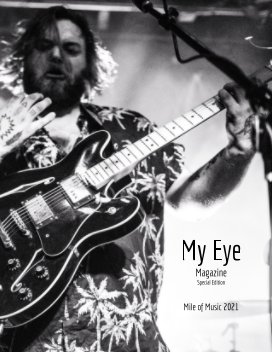 My Eye Magazine Special Edition Mile of Music 2021 book cover