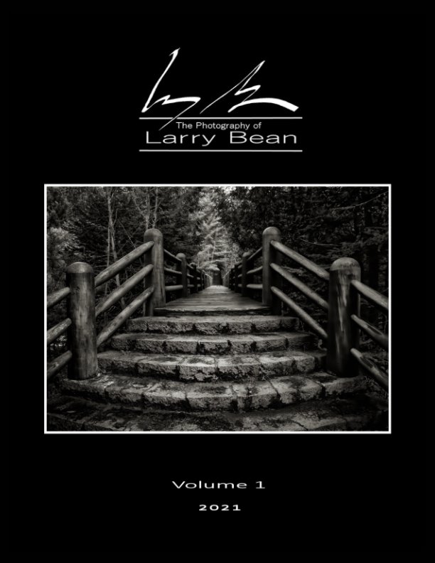 Bekijk The Photography of Larry Bean: Volume 1 op Larry Bean