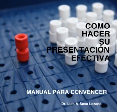 COMO HACER SU PRESENTACION EFECTIVA book cover