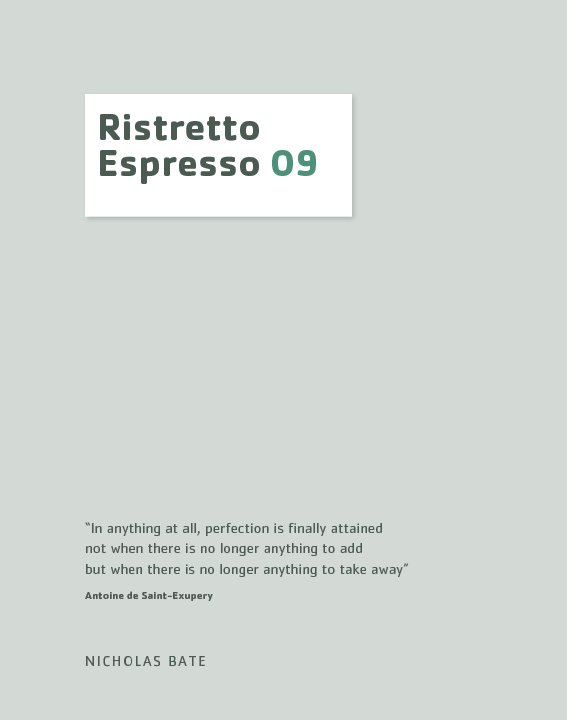 View Ristretto Espresso 09 by Nicholas Bate