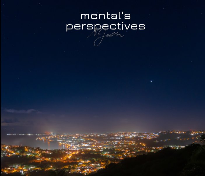 View mental's pespectives by Nic Jeffers