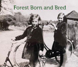 Forest Born and Bred book cover