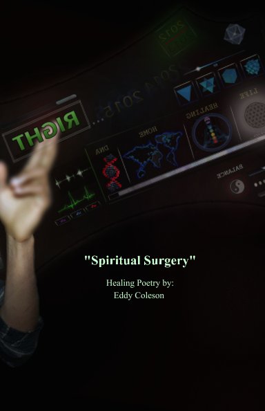 View "Spiritual Surgery" by Eddy Coleson