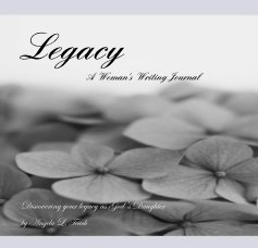 Legacy A Woman's Writing Journal book cover