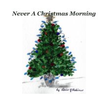 Never A Christmas Morning book cover