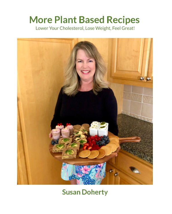 View More Plant Based Recipes by Susan Doherty