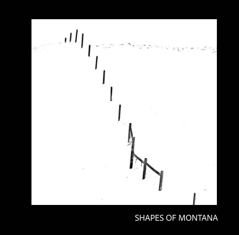 View Shapes of Montana by RENATO RAMPOLLA