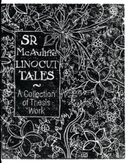 Linocut Tales: A Collection of Thesis Work book cover