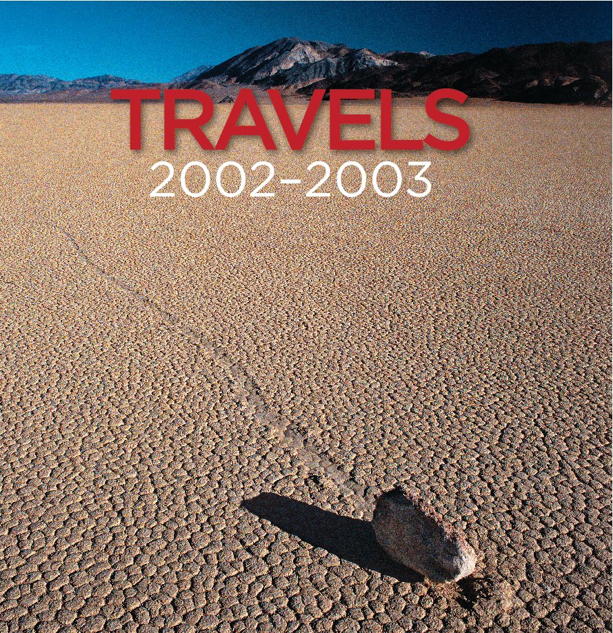 View Travels 2002-2003 by Bill Sharpsteen