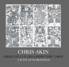 GREEK EYE-CUP AND A REFECTORY TABLE A SUITE OF 80 DRAWINGS book cover