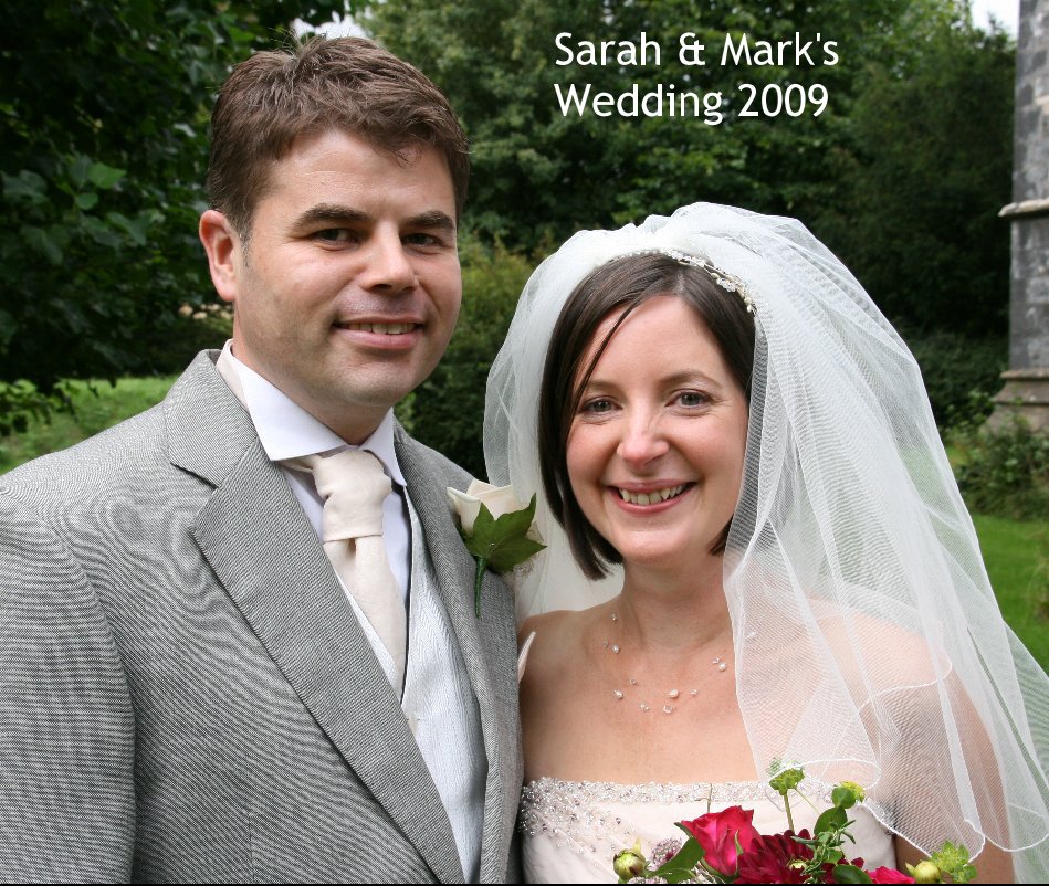 View Sarah & Mark's Wedding 2009 by Sarah Baker