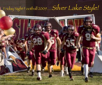 Friday Night Football 2009.... Silver Lake Style! book cover