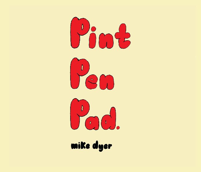 View Pint Pen Pad by Craig McAnuff