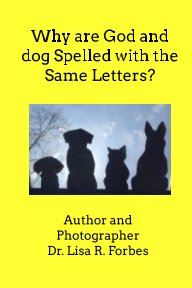 Why are GOD and dog Spelled with the Same Letters? book cover
