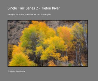 Single Trail Series 2 - Tieton River book cover