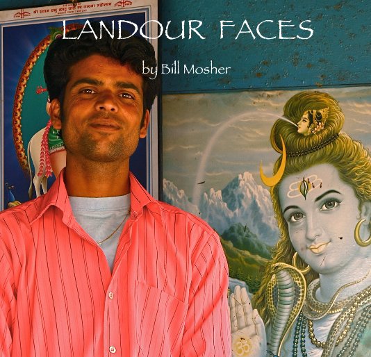 View LANDOUR FACES by Bill Mosher