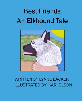 Best Friends -An Elkhound Tale book cover