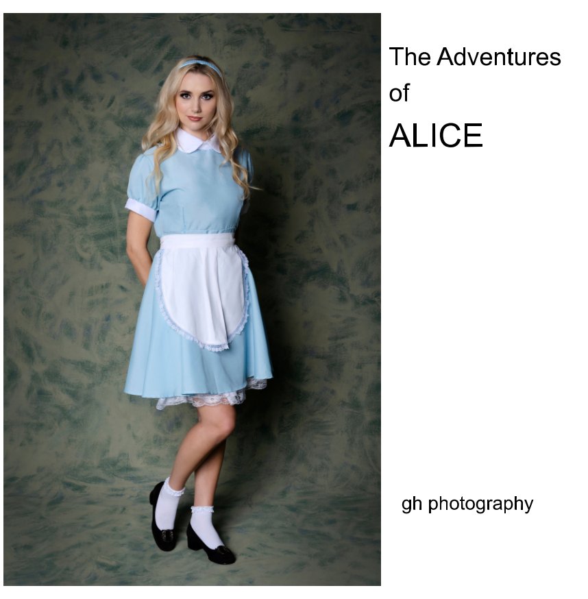 Bekijk The Adventures of Alice op gh photography