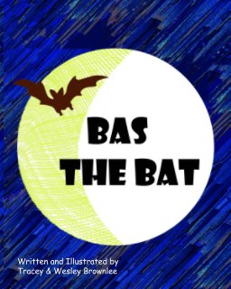 Bas The Bat book cover