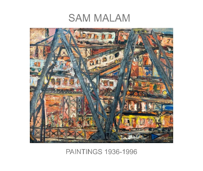 Sam Malam: Paintings 1936-1996 nach Larry Malam anzeigen