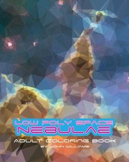 Low Poly Space Nebulae Coloring Book book cover