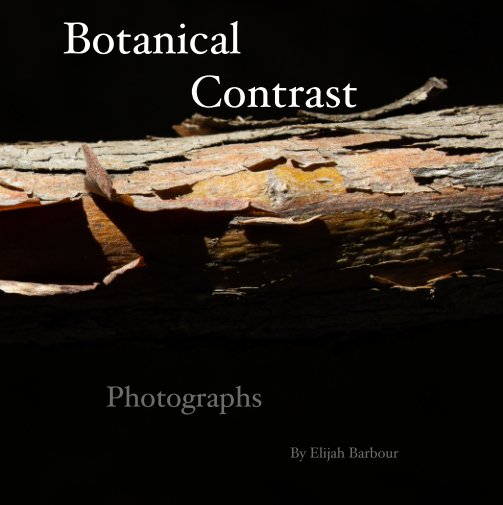 Ver Botanical Contrast por Elijah Barbour