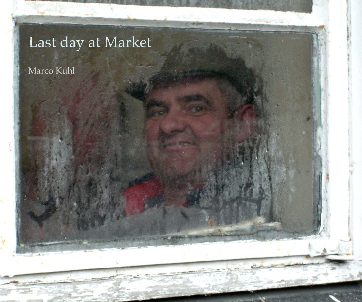 View Last day at Market by Marco Kuhl